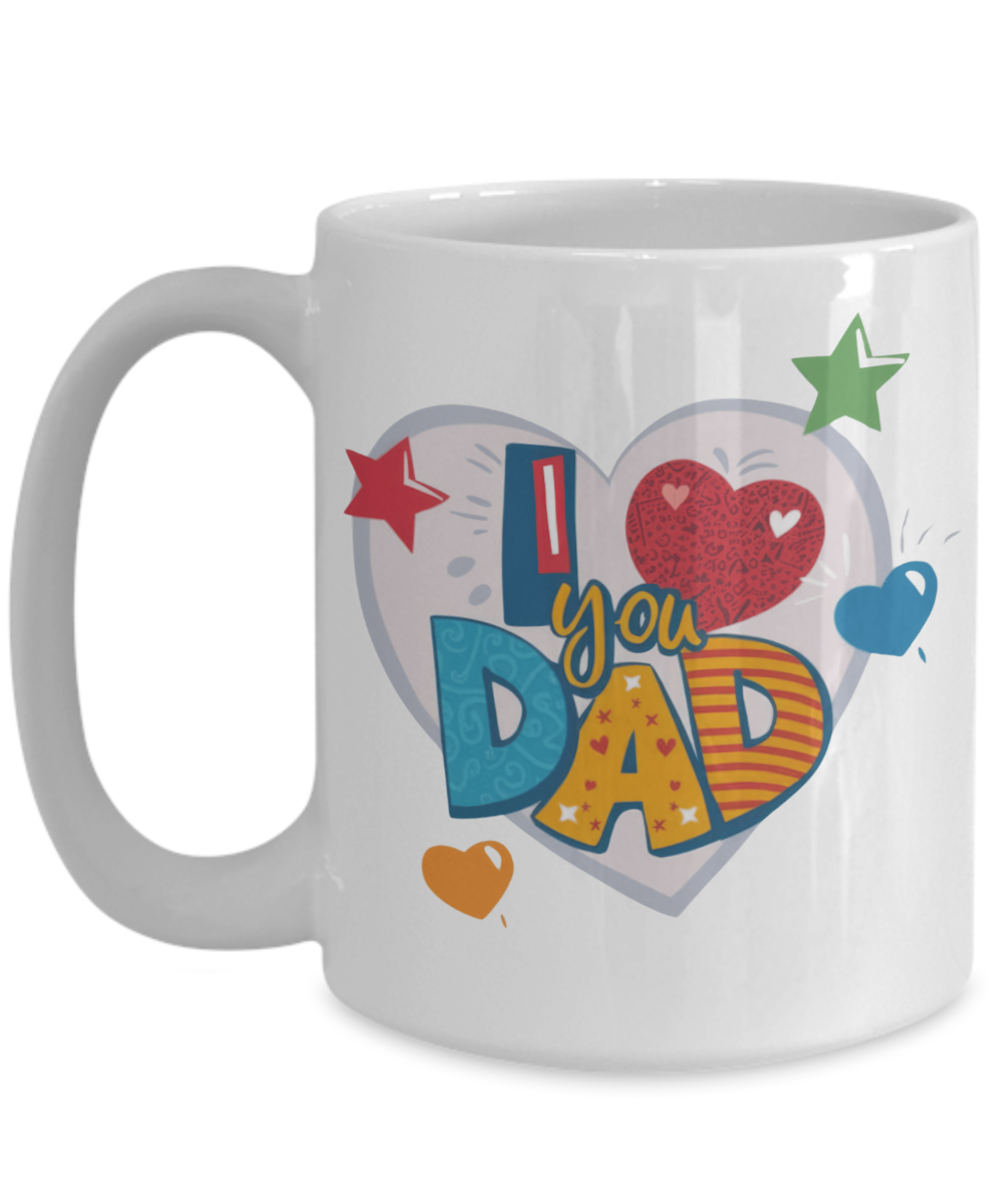 I Love You Dad Mug